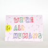 Bügelbild ♡ Schriftzug "WE'RE ALL HUMANS" bunt